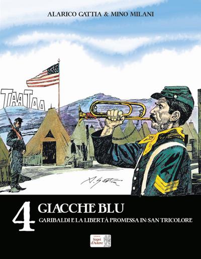 Gattia, A: Giacche blu-Garibaldi e la libertà promessa in: S