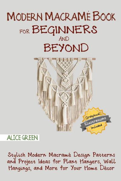 Modern Macramé Book for Beginners and Beyond