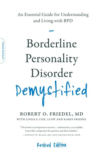 Borderline Personality Disorder Demystified, Revised Edition