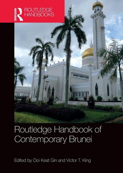 Routledge Handbook of Contemporary Brunei