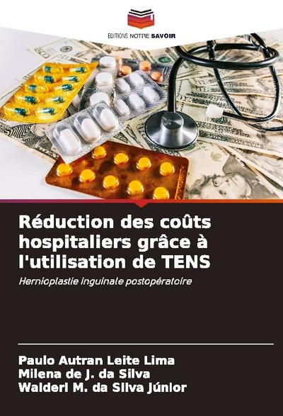 Réduction des coûts hospitaliers grâce à l’utilisation de TENS