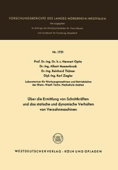 Über die Ermittlung von Schnittkräften und das statistische und dynamische Verhalten von Verzahnmaschinen