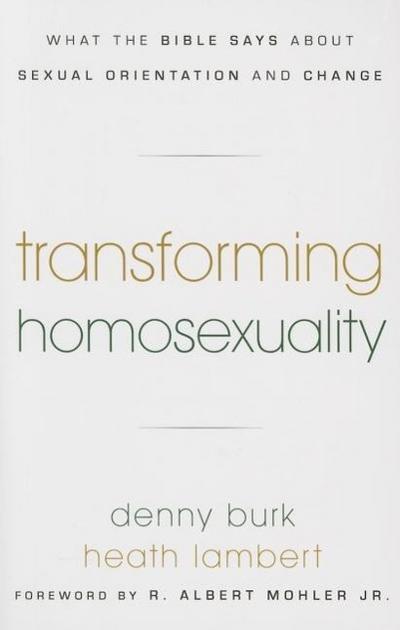Transforming Homosexuality