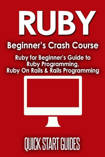Ruby Beginner’s Crash Course