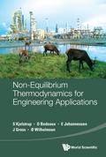 NON-EQUILIBRIUM THERMODYNAMICS FOR ENGINEERING APPLICATIONS