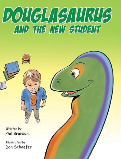 Douglasaurus and the New Student