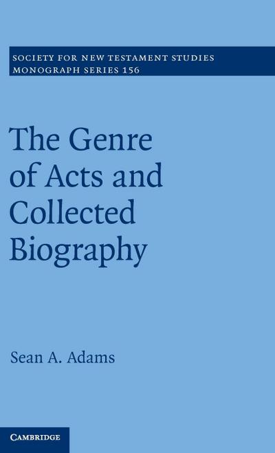 The Genre of Acts and Collected Biography