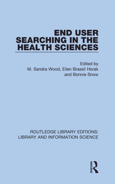 End User Searching in the Health Sciences