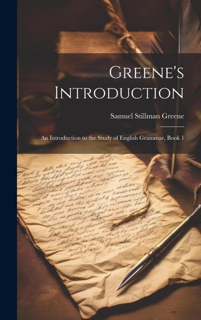 Greene’s Introduction