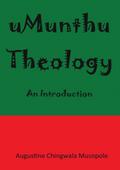 Musopole: Umunthu Theology: An Introduction