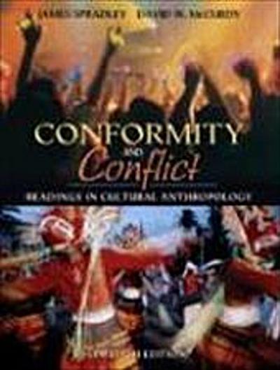 Conformity and Conflict: Readings in Cultural Anthropology [Taschenbuch] by M...