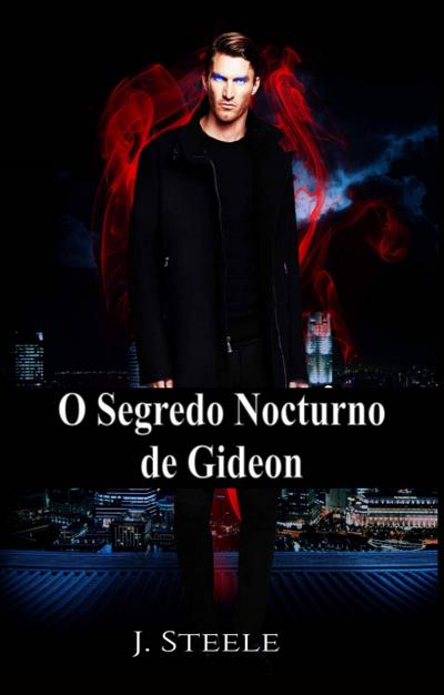 O segredo nocturno de Gideon