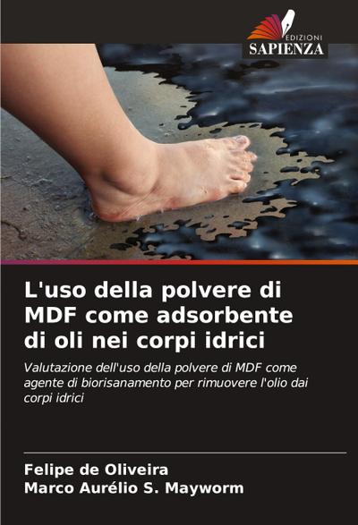 L’uso della polvere di MDF come adsorbente di oli nei corpi idrici