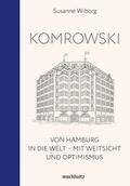 Komrowski. Von Hamburg in die Welt