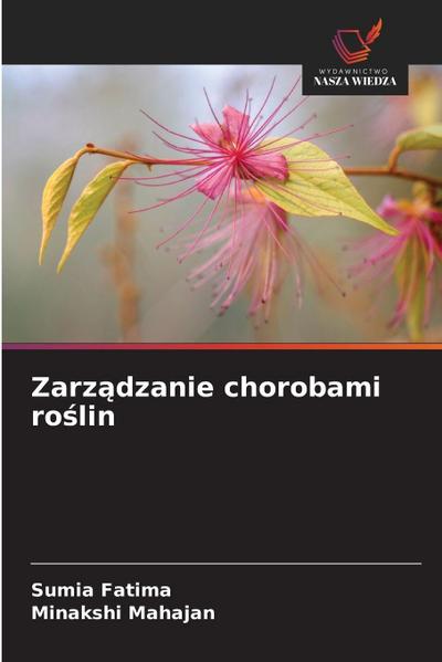 Zarz¿dzanie chorobami ro¿lin