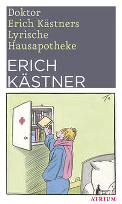 Doktor Erich Kästners Lyrische Hausapotheke