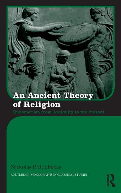 An Ancient Theory of Religion