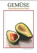 Gemüse - Gesundes aus der Natur (Wandkalender 2017 DIN A2 hoch) - H. T. Manfred Zimmermann
