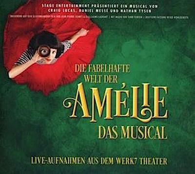 Die fabelhafte Welt der Am’lie-Das Musical