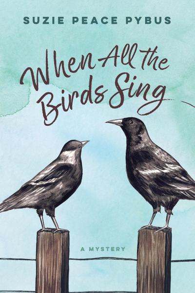 When All The Birds Sing