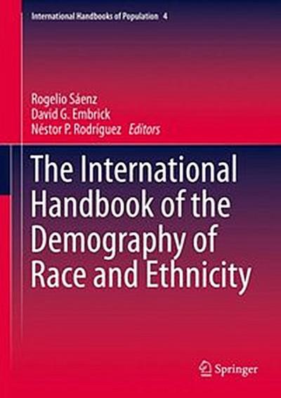 The International Handbook of the Demography of Race and Ethnicity