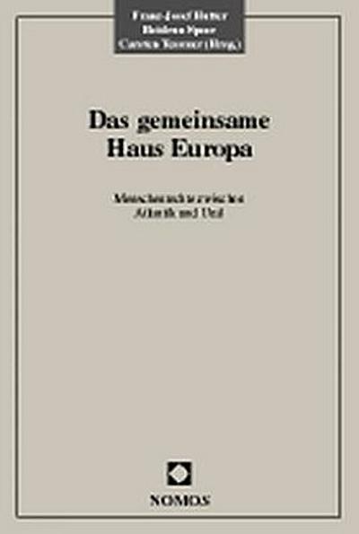 Das gemeinsame Haus Europa