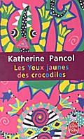 Les yeux jaunes des crocodiles