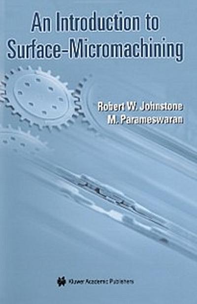 Introduction to Surface-Micromachining