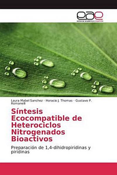 Síntesis Ecocompatible de Heterociclos Nitrogenados Bioactivos