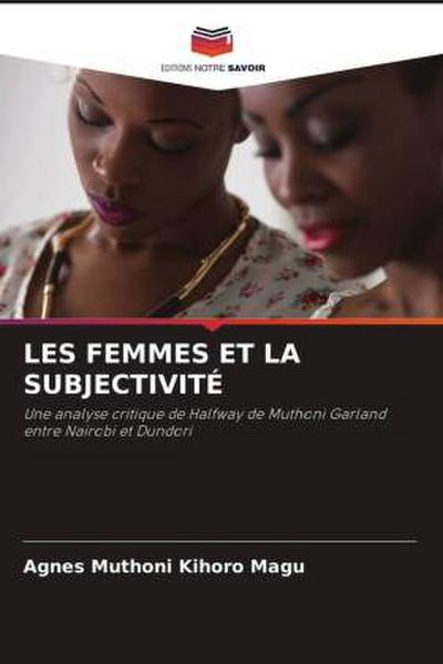 LES FEMMES ET LA SUBJECTIVITÉ