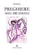 Preghiere agli Arcangeli