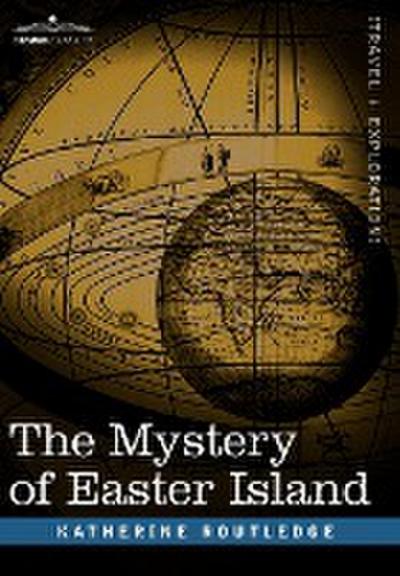 The Mystery of Easter Island