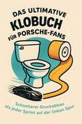 Das ultimative Klobuch für Porsche-Fans