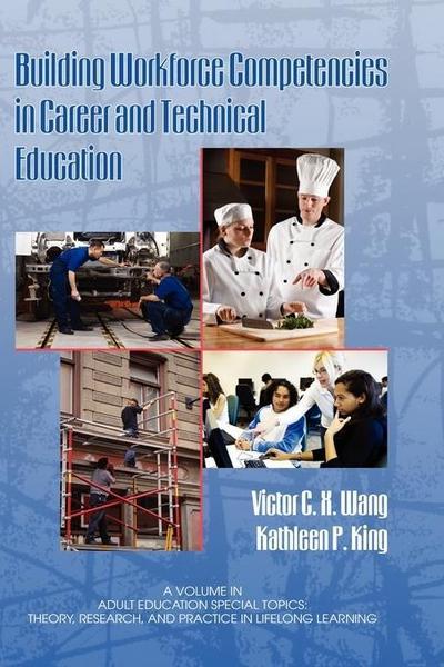 Building Workforce Competencies in Career and Technical Education