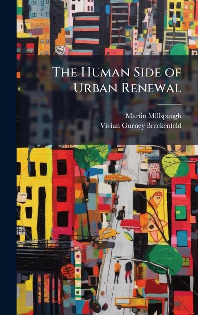 The Human Side of Urban Renewal