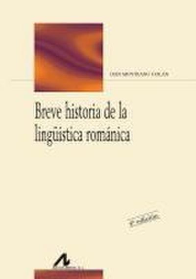 Breve historia de la lingüística románica