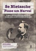 Se nietzsche fosse um narval