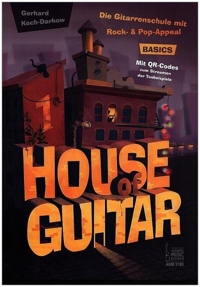 House of Guitar. Band 1: Basics