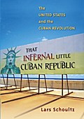 That Infernal Little Cuban Republic