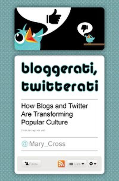Bloggerati, Twitterati