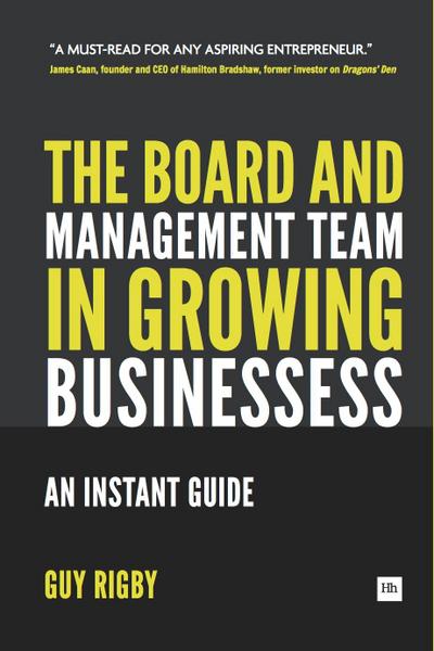 The Board and Management Team in Growing Businesses