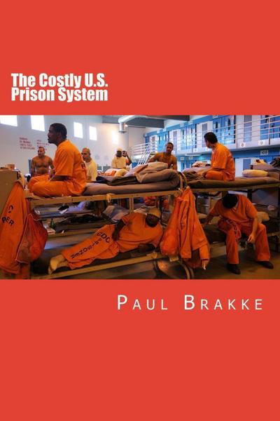 The Costly U.S. Prison System