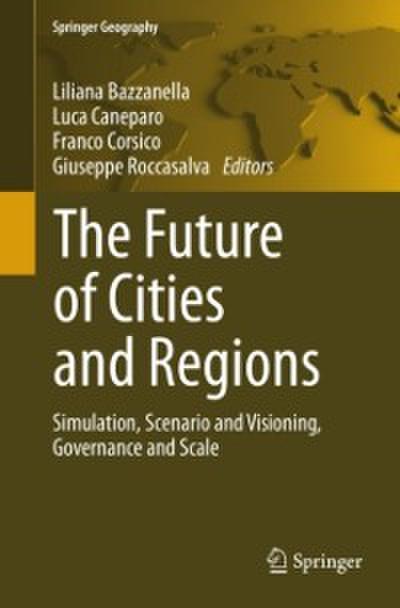 The Future of Cities and Regions
