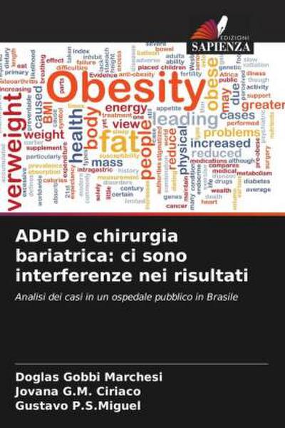 ADHD e chirurgia bariatrica: ci sono interferenze nei risultati