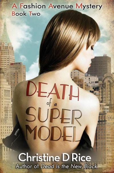Death Of A Supermodel (Laura Carnegie Mysteries, #2)