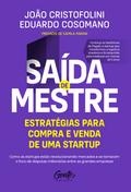 Saída de mestre: estratégias para compra e venda de uma startup