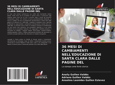 36 MESI DI CAMBIAMENTI NELL’EDUCAZIONE DI SANTA CLARA DALLE PAGINE DEL
