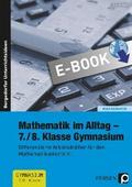Mathematik im Alltag - 7./8. Klasse Gymnasium