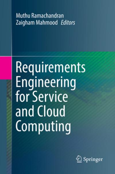 Requirements Engineering for Service and Cloud Computing