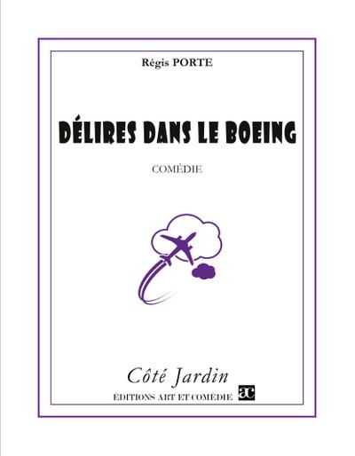 Délires dans le Boeing